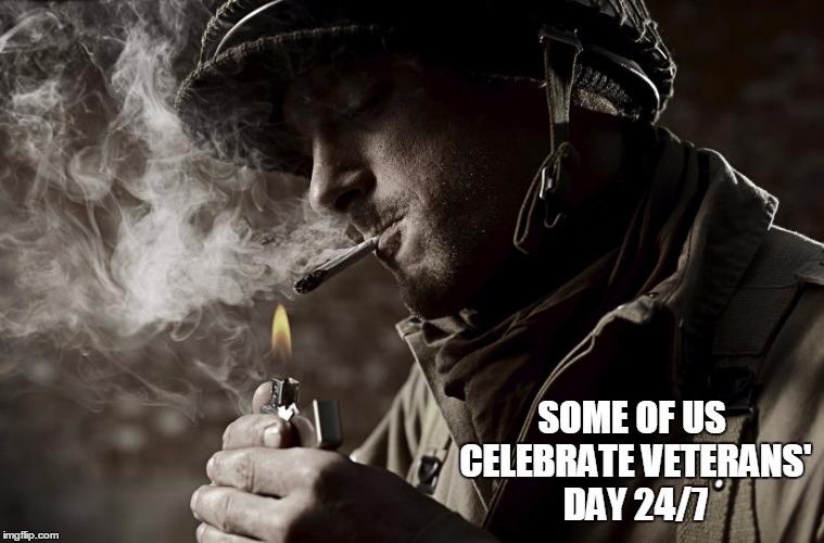 SOME OF US CELEBRATE VETERANS' DAY 24/7 | made w/ Imgflip meme maker