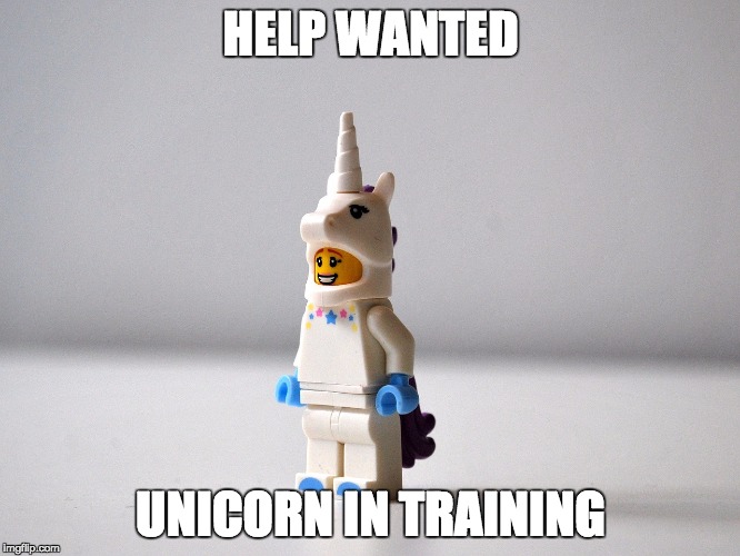 lego unicron | HELP WANTED; UNICORN IN TRAINING | image tagged in lego unicron | made w/ Imgflip meme maker