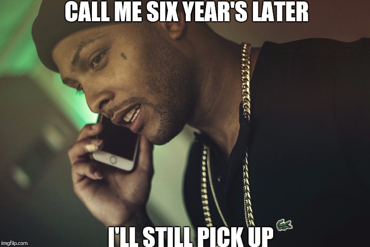 Hardo | CALL ME SIX YEAR'S LATER; I'LL STILL PICK UP | image tagged in pittsburgh | made w/ Imgflip meme maker
