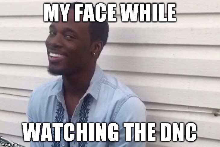 Come on Clintons, wtf you lying? why you always lying? | MY FACE WHILE; WATCHING THE DNC | image tagged in why you lying,memes,hillary clinton for jail 2016,biased media,government corruption | made w/ Imgflip meme maker