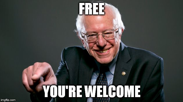 FREE YOU'RE WELCOME | made w/ Imgflip meme maker