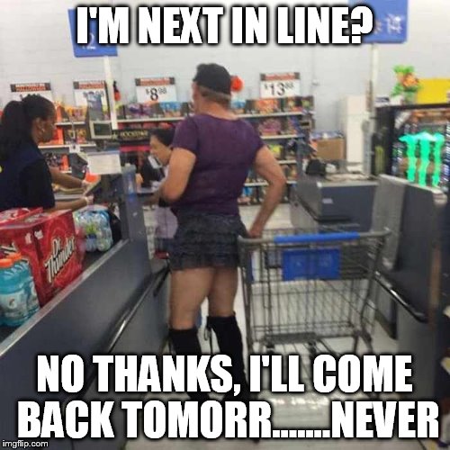 I'M NEXT IN LINE? NO THANKS, I'LL COME BACK TOMORR.......NEVER | made w/ Imgflip meme maker