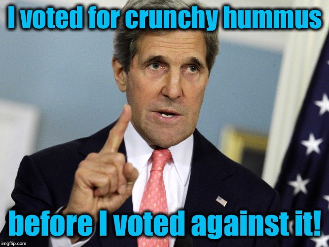 I voted for crunchy hummus before I voted against it! | made w/ Imgflip meme maker