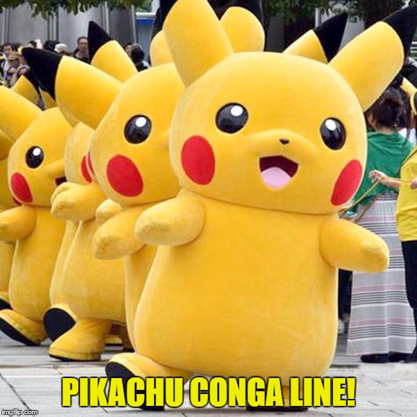 "Pikachu Outbreak” Is Now An aAnnual Tradition In The Japanese City Of Yokohama. | PIKACHU CONGA LINE! | image tagged in memes,funny,japan,why can't we have things like this,pikachu,pokemon | made w/ Imgflip meme maker