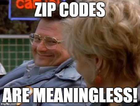 Newman-ism #1 | ZIP CODES; ARE MEANINGLESS! | image tagged in newman in car post office,newman-ism,seinfeld | made w/ Imgflip meme maker
