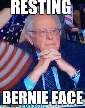 RESTING; BERNIE FACE | image tagged in dads tractor | made w/ Imgflip meme maker