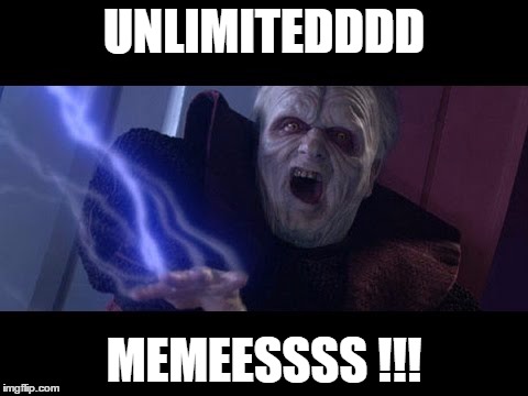 Unlimited Power Imgflip