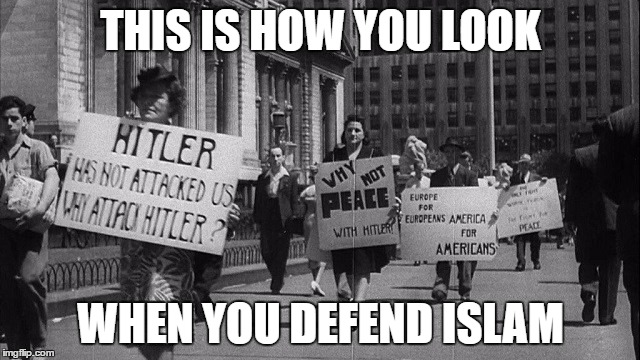 THIS IS HOW YOU LOOK; WHEN YOU DEFEND ISLAM | made w/ Imgflip meme maker