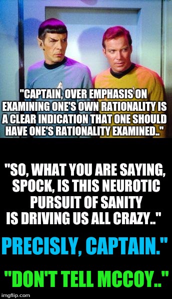 PRECISLY, CAPTAIN."; "DON'T TELL MCCOY.." | image tagged in tv humor | made w/ Imgflip meme maker