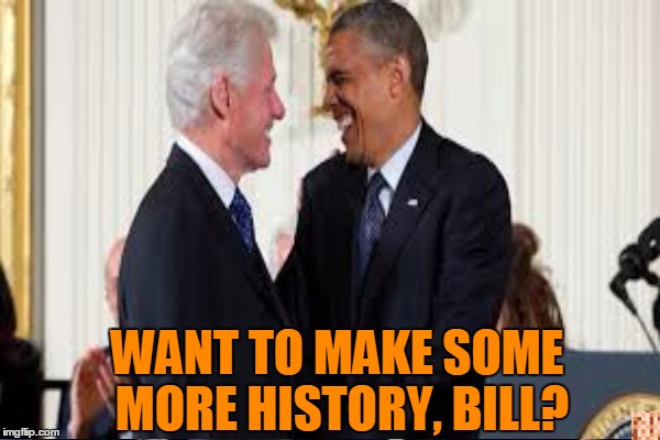 WANT TO MAKE SOME MORE HISTORY, BILL? | made w/ Imgflip meme maker