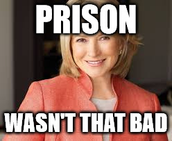 PRISON WASN'T THAT BAD | made w/ Imgflip meme maker