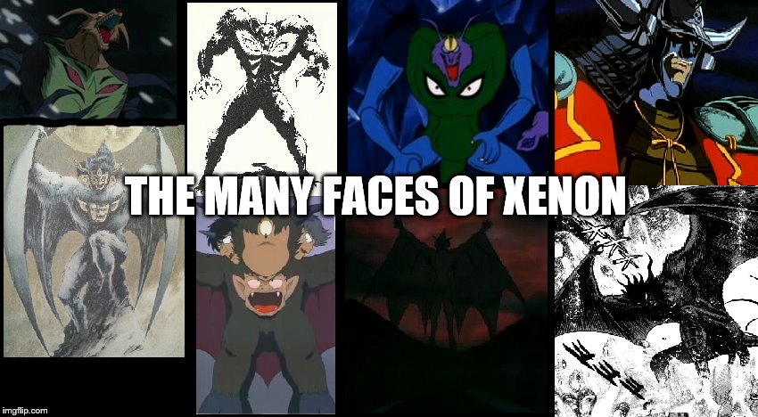 The Many Faces of Xenon | THE MANY FACES OF XENON | image tagged in mao dante,devilman,violence jack,devilman lady,devilman 1972,cb chara go nagai world | made w/ Imgflip meme maker