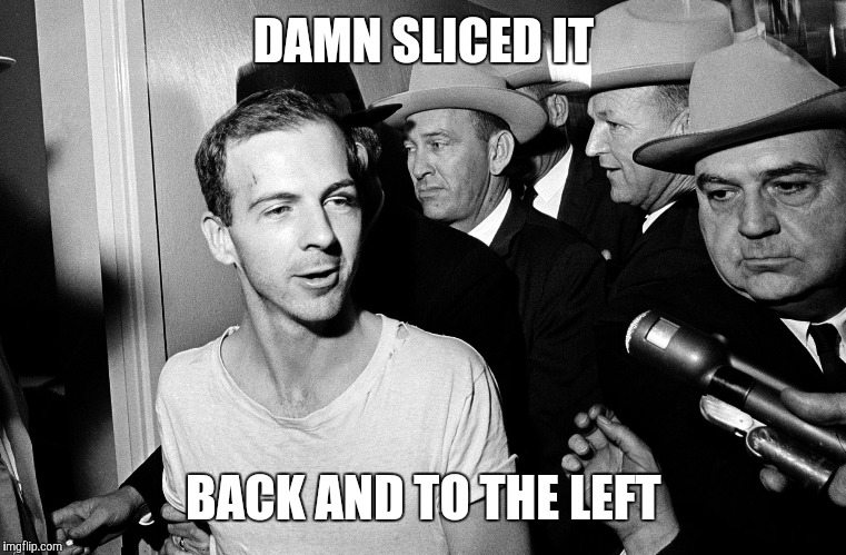 DAMN SLICED IT; BACK AND TO THE LEFT | image tagged in golf world | made w/ Imgflip meme maker