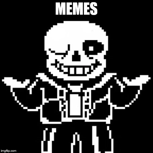MEMES | made w/ Imgflip meme maker
