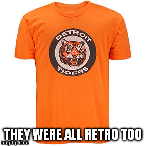 THEY WERE ALL RETRO TOO | made w/ Imgflip meme maker