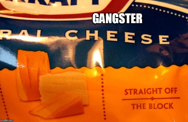 GANGSTER | made w/ Imgflip meme maker