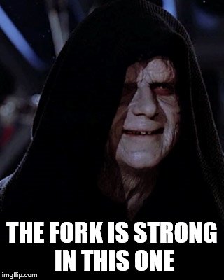 Star Wars Memes - The Fork Is Strong With This One - Wattpad