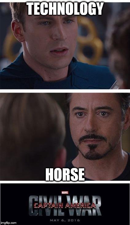 Thank you, Charlie and Donald Kaufman | TECHNOLOGY; HORSE | image tagged in memes,marvel civil war 1 | made w/ Imgflip meme maker
