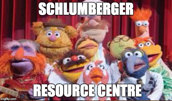 Thats how we roll. | SCHLUMBERGER; RESOURCE CENTRE | image tagged in schlumberger,slb | made w/ Imgflip meme maker