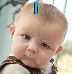 Skeptical Baby Meme | ! | image tagged in memes,skeptical baby | made w/ Imgflip meme maker