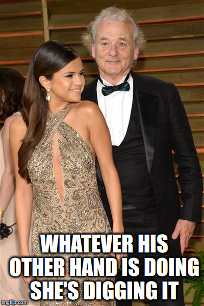 Celebrity Hand Puppet | WHATEVER HIS OTHER HAND IS DOING SHE'S DIGGING IT | image tagged in selena gomez | made w/ Imgflip meme maker
