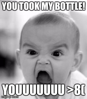 Angry Baby | YOU TOOK MY BOTTLE! YOUUUUUUU >8( | image tagged in memes,angry baby | made w/ Imgflip meme maker