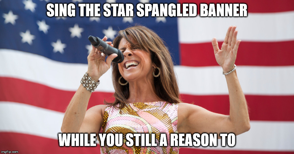SING THE STAR SPANGLED BANNER WHILE YOU STILL A REASON TO | image tagged in singing 'murica | made w/ Imgflip meme maker
