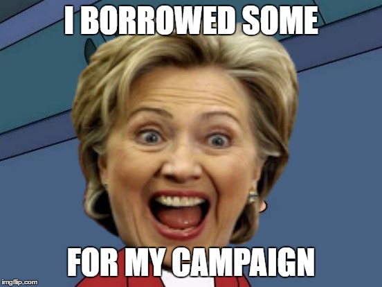 I BORROWED SOME FOR MY CAMPAIGN | made w/ Imgflip meme maker