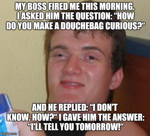 douchebag boss