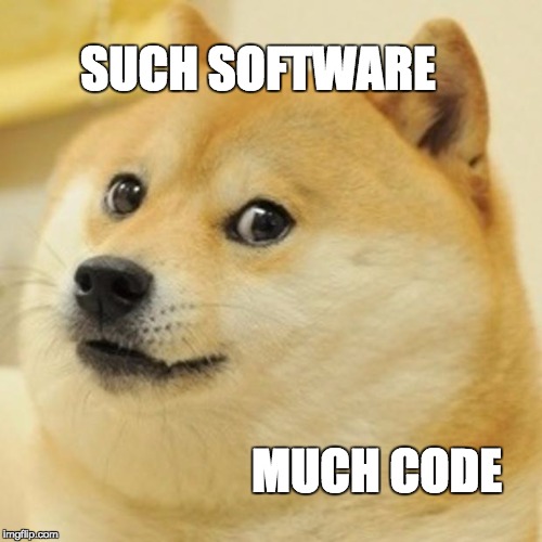 Doge Meme | SUCH SOFTWARE; MUCH CODE | image tagged in memes,doge | made w/ Imgflip meme maker