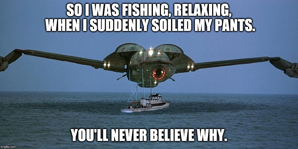 Fishing for birds of prey | SO I WAS FISHING, RELAXING, WHEN I SUDDENLY SOILED MY PANTS. YOU'LL NEVER BELIEVE WHY. | image tagged in funny | made w/ Imgflip meme maker