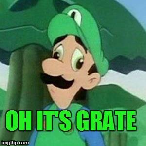 OH IT'S GRATE | made w/ Imgflip meme maker