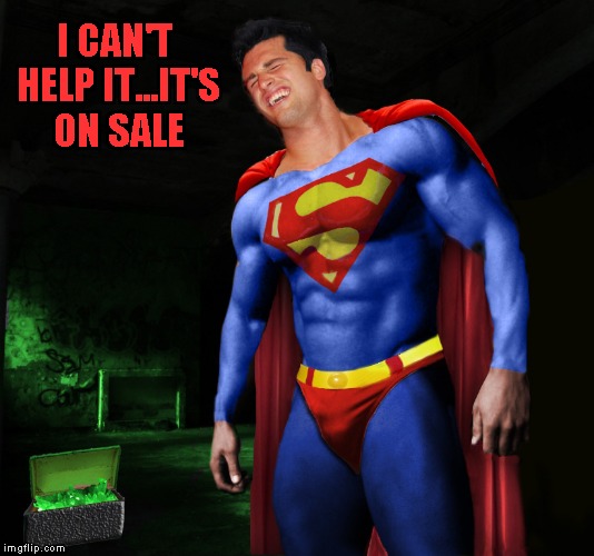 I CAN'T HELP IT...IT'S ON SALE | made w/ Imgflip meme maker