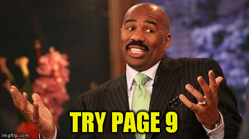 TRY PAGE 9 | image tagged in memes,steve harvey | made w/ Imgflip meme maker