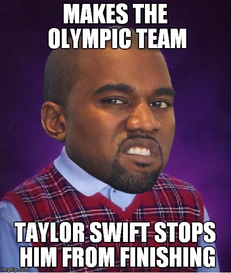 MAKES THE OLYMPIC TEAM TAYLOR SWIFT STOPS HIM FROM FINISHING | made w/ Imgflip meme maker