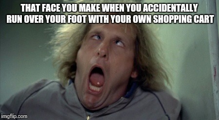 Scary Harry | THAT FACE YOU MAKE WHEN YOU ACCIDENTALLY RUN OVER YOUR FOOT WITH YOUR OWN SHOPPING CART | image tagged in memes,scary harry | made w/ Imgflip meme maker