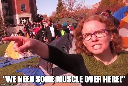 "WE NEED SOME MUSCLE OVER HERE!" | made w/ Imgflip meme maker