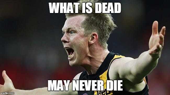 WHAT IS DEAD; MAY NEVER DIE | made w/ Imgflip meme maker