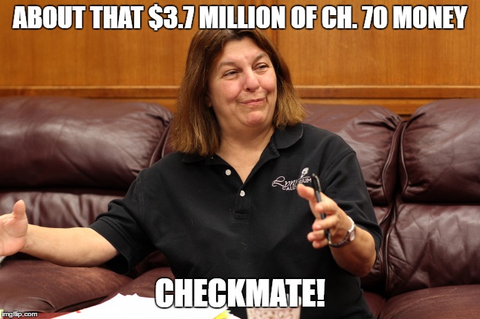 WE DON'T WANT TO GO JAY-WALKING DO WE? | ABOUT THAT $3.7 MILLION OF CH. 70 MONEY; CHECKMATE! | image tagged in mayor,net school spending,school committee,budget | made w/ Imgflip meme maker