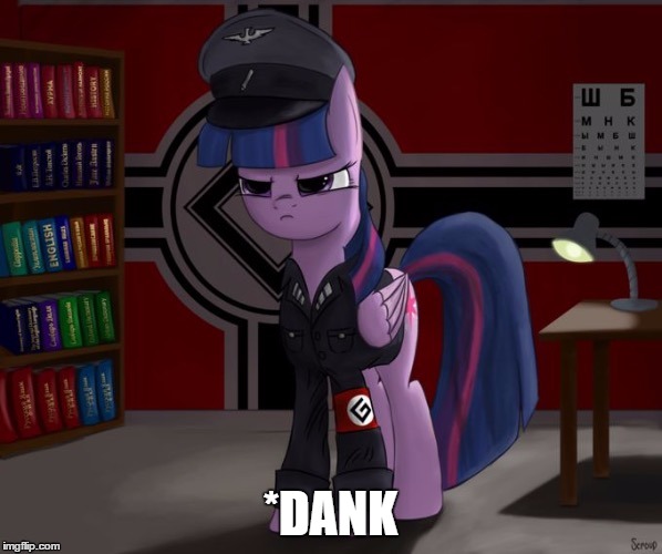 *DANK | image tagged in grammar nazi twilight sparkle | made w/ Imgflip meme maker