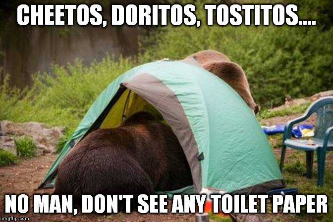 CHEETOS, DORITOS, TOSTITOS.... NO MAN, DON'T SEE ANY TOILET PAPER | made w/ Imgflip meme maker