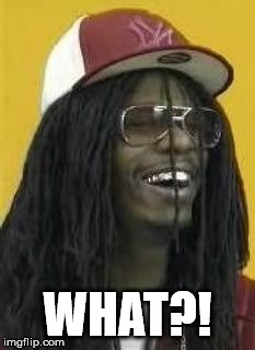 lil D'john | WHAT?! | image tagged in lil d'john | made w/ Imgflip meme maker