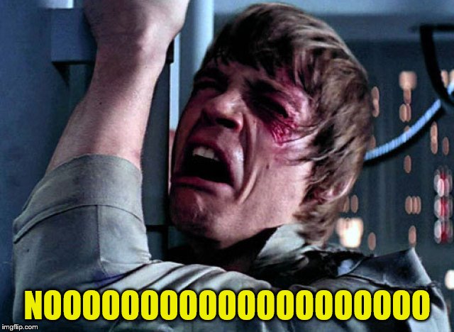 Nooo | NOOOOOOOOOOOOOOOOOOOO | image tagged in nooo | made w/ Imgflip meme maker