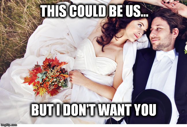 This could be us | THIS COULD BE US... BUT I DON'T WANT YOU | image tagged in this could be us | made w/ Imgflip meme maker