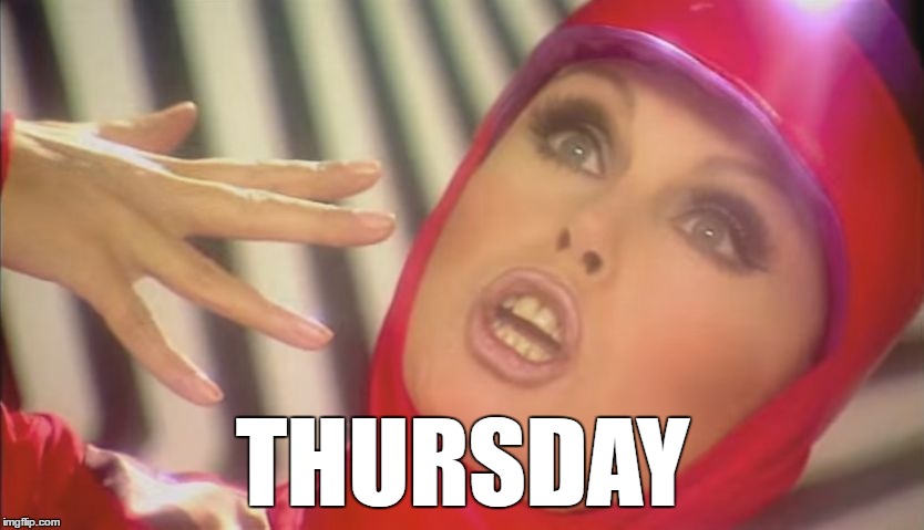 AbFab Thursday | THURSDAY | image tagged in abfab thursday | made w/ Imgflip meme maker