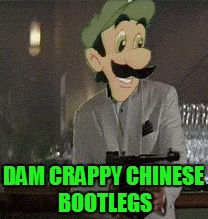 DAM CRAPPY CHINESE BOOTLEGS | made w/ Imgflip meme maker