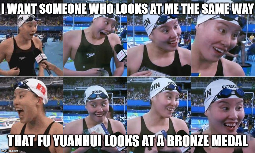 I WANT SOMEONE WHO LOOKS AT ME THE SAME WAY; THAT FU YUANHUI LOOKS AT A BRONZE MEDAL | image tagged in fu yuanhui | made w/ Imgflip meme maker