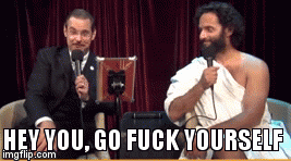 Dead Author's Podcast - Plato | HEY YOU, GO FUCK YOURSELF | image tagged in gifs | made w/ Imgflip video-to-gif maker
