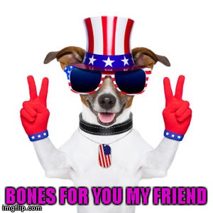 BONES FOR YOU MY FRIEND | made w/ Imgflip meme maker