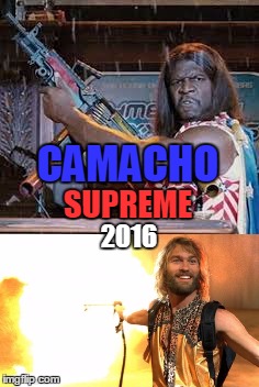 Dwayne Elizondo Mountain Dew Herbert Camacho/Beef Supreme...now there's a ticket I'd punch! | SUPREME; CAMACHO; 2016 | image tagged in camacho,beef supreme,president | made w/ Imgflip meme maker